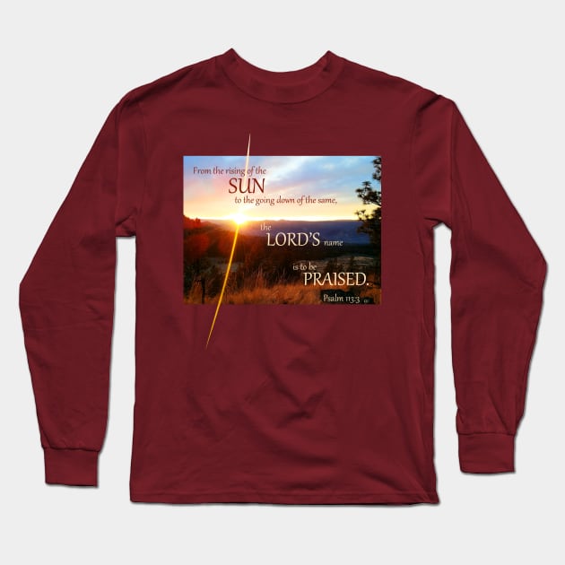 Psalm 113:3 Bible Verse Sunset Sunrise Christian Sunbeam Rising Setting Sun Long Sleeve T-Shirt by ExplOregon